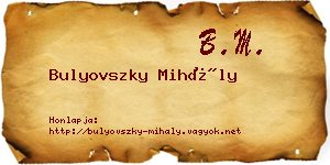 Bulyovszky Mihály névjegykártya
